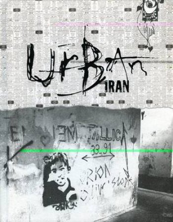 Urban Iran by Charlotte Noruzi