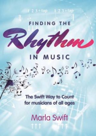 Finding The Rhythm In Music by Marla Swift