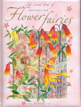 My Second Book of Australian Flower Fairies by Jan Wade