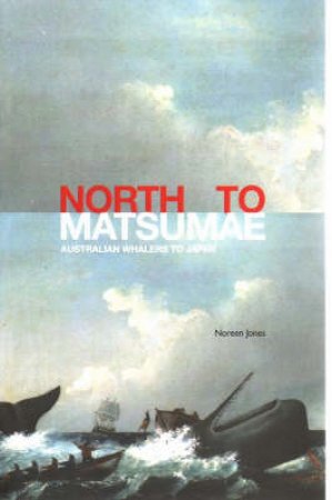 North to Matsumae by Noreen Jones