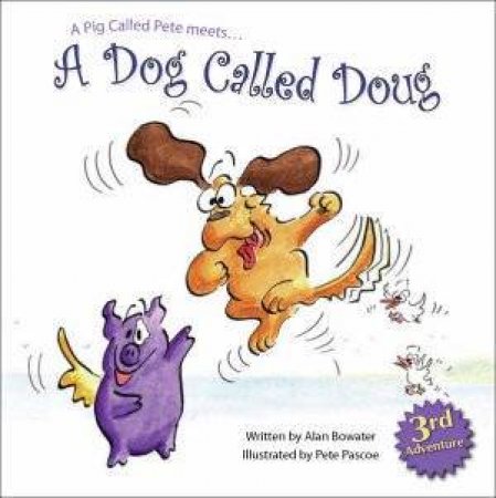 A Dog Called Doug by Alan Bowater