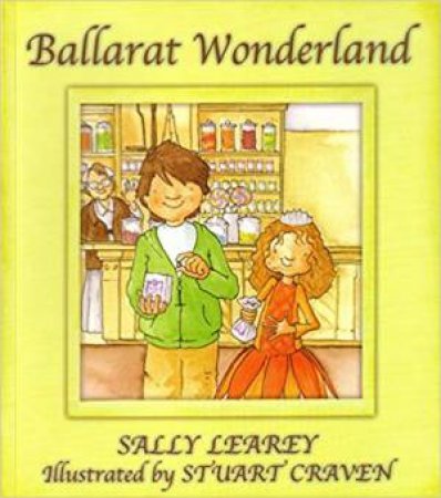 Ballarat Wonderland by Sally Learey