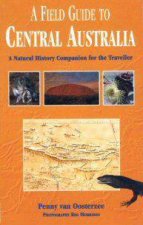 A Field Guide To Central Australia