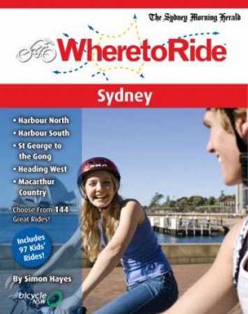 Where to Ride in Sydney by Simon Hayes