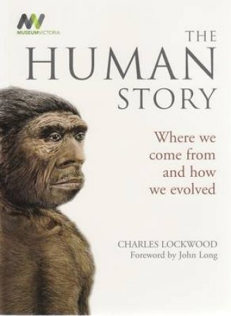 The Human Story by Charles Lockwood