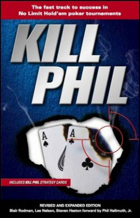 Kill Phil- Revised Ed. by Blair Rodman