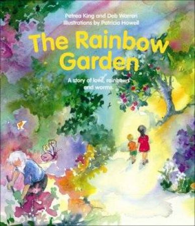 Rainbow Garden by Petrea King & Deb Warren