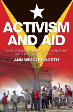 Activism and Aid by Anne Wigglesworth