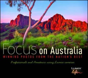 Focus on Australia by Ken Duncan 