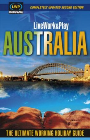 LiveWork&Play Australia 2/E by Sharyn McCullum