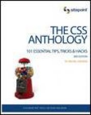 CSS Anthology 3rd Ed 101 Essential Tips Tricks and Hacks