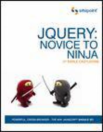 jQuery: Novice to Ninja by Earl Castedline