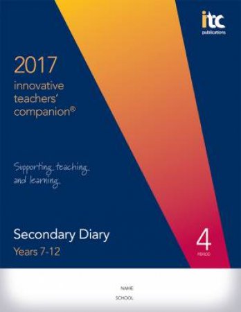 Innovative Teachers' Companion 2017 - Secondary Edition (Multi-Period) by Various