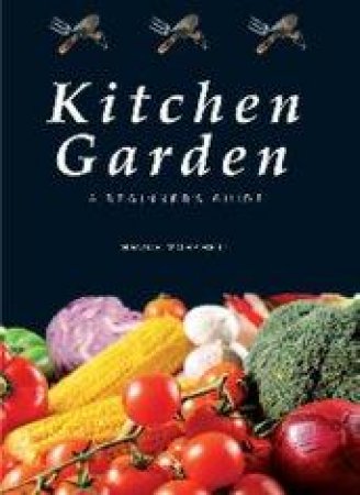 Kitchen Garden by Bruce Morphett