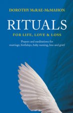 Rituals for Life Love and Loss