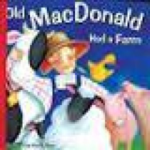 Old MacDonald Had A Farm by Wendy Straw