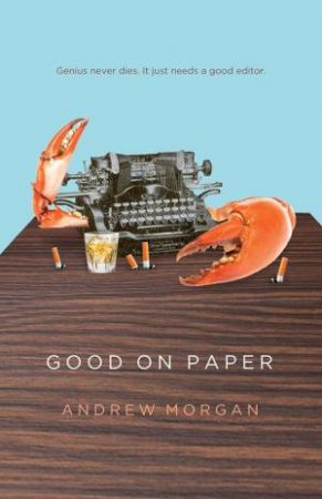 Good On Paper by Andrew Morgan