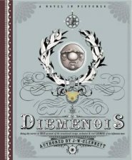 The Diemenois being the correct and true account of the sensational escape seclusion and cruel demise of a most infam