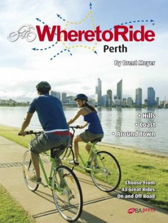 Where to Ride in Perth by Various