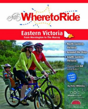 Where To Ride In Eastern Victoria by Various