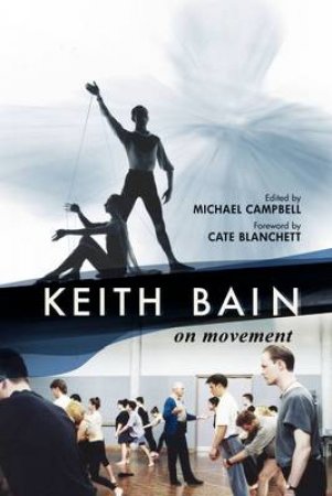 Keith Bain on Movement by Keith Bain