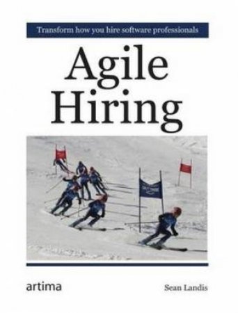 Agile Hiring by Sean Landis