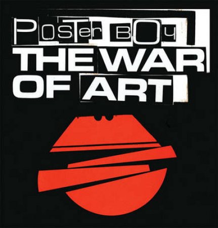 Poster Boy: The War of Art by Boy Poster