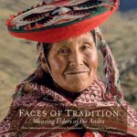 Faces Of Tradition Weaving Elders Of The Andes