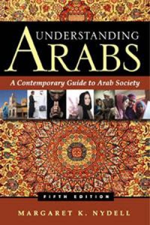 Understanding Arabs by Margaret Nydell