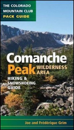 Comanche Peak Wilderness Area by Joe et al Grim