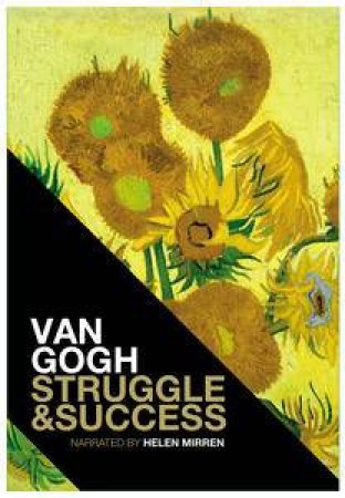 Van Gogh: Struggle and Success by Fred Leeman