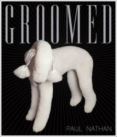 Groomed by NATHAN PAUL