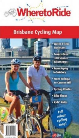 Where To Ride: Brisbane Map by Phil Latz