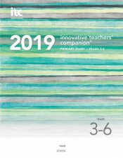 Innovative Teachers Companion 2019  Primary Years Yr3  Yr6