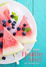 Healthy Living 2017 Diary