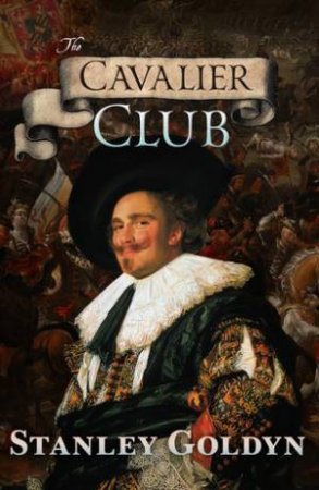 The Cavalier Club by Stanley Goldyn