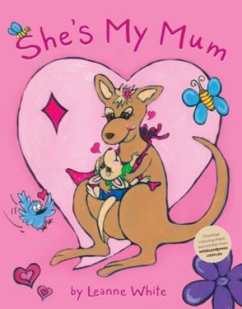 She's My Mum by Leanne White