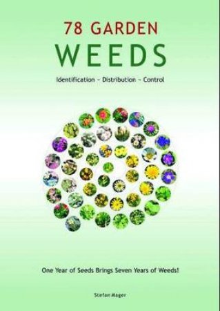 78 Garden Weeds by Stefan Mager