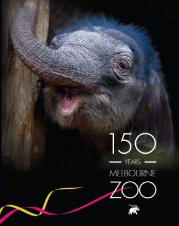 150 Years Melbourne Zoo by Various