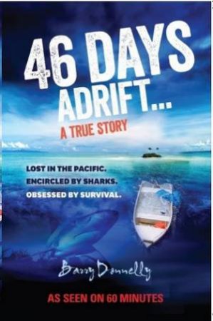 46 Days Adrift: A True Story by Barry Donnelly