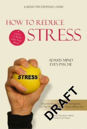 How to Reduce Stress  Learn How to Work With Your Mind by Christine Thompson-Wells