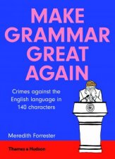 Make Grammar Great Again