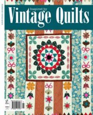 Inspired by Vintage Quilts Bookazine