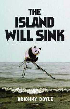 The Island Will Sink by Briohny Doyle