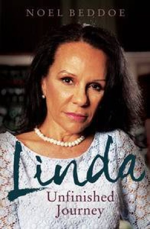 Linda: Unfinished Journey by Noel Beddoe