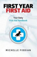 First Year First Aid