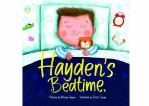 Hayden's Bedtime by Wendy Haynes and illustrated by Brett Curzon