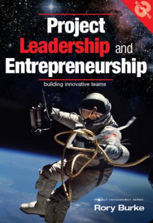 Project Leadership and Entrepreneurship by Rory Burke