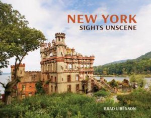 New York: Sights Unscene by BRAD LIBENSON