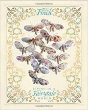 Mister Finch Living In A Fairytale World